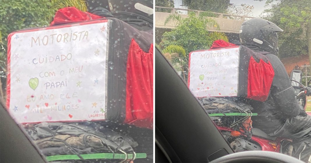 Filha de motoboy faz um plaquinha linda para que os motoristas tenham cuidado com seu papai e viraliza